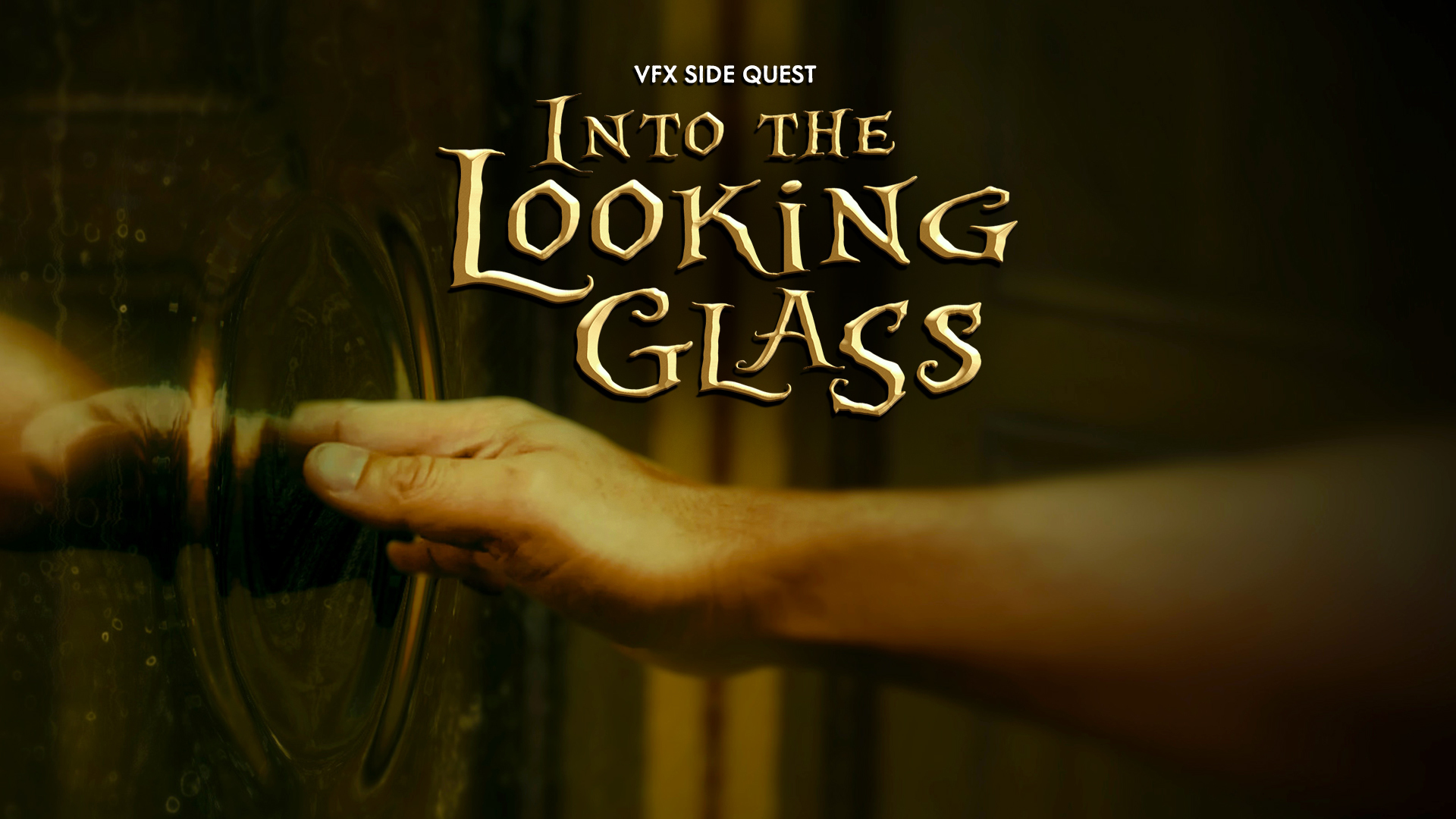 VFX Side Quest – Into the Looking Glass VFX Tutorial