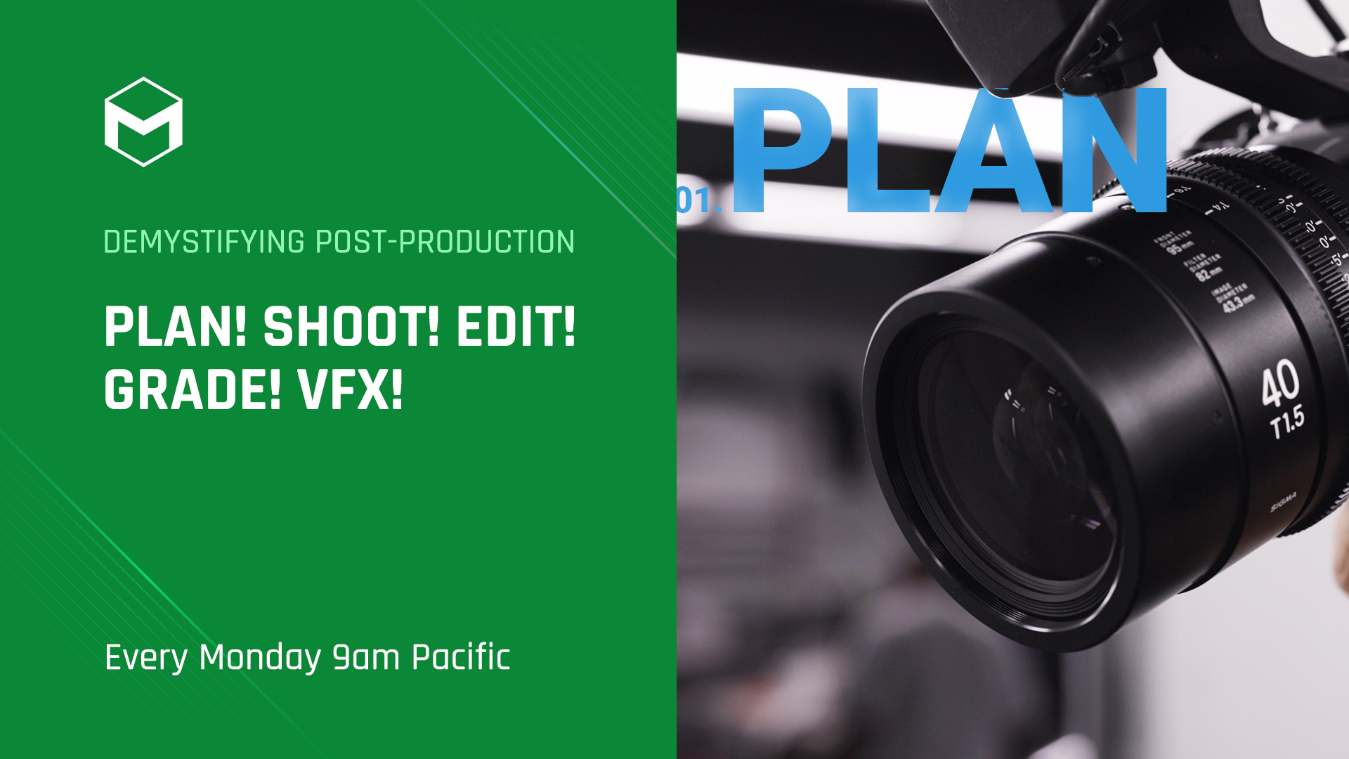 Demystifying Post Production Plan Shoot Edit Grade VFX Week 1