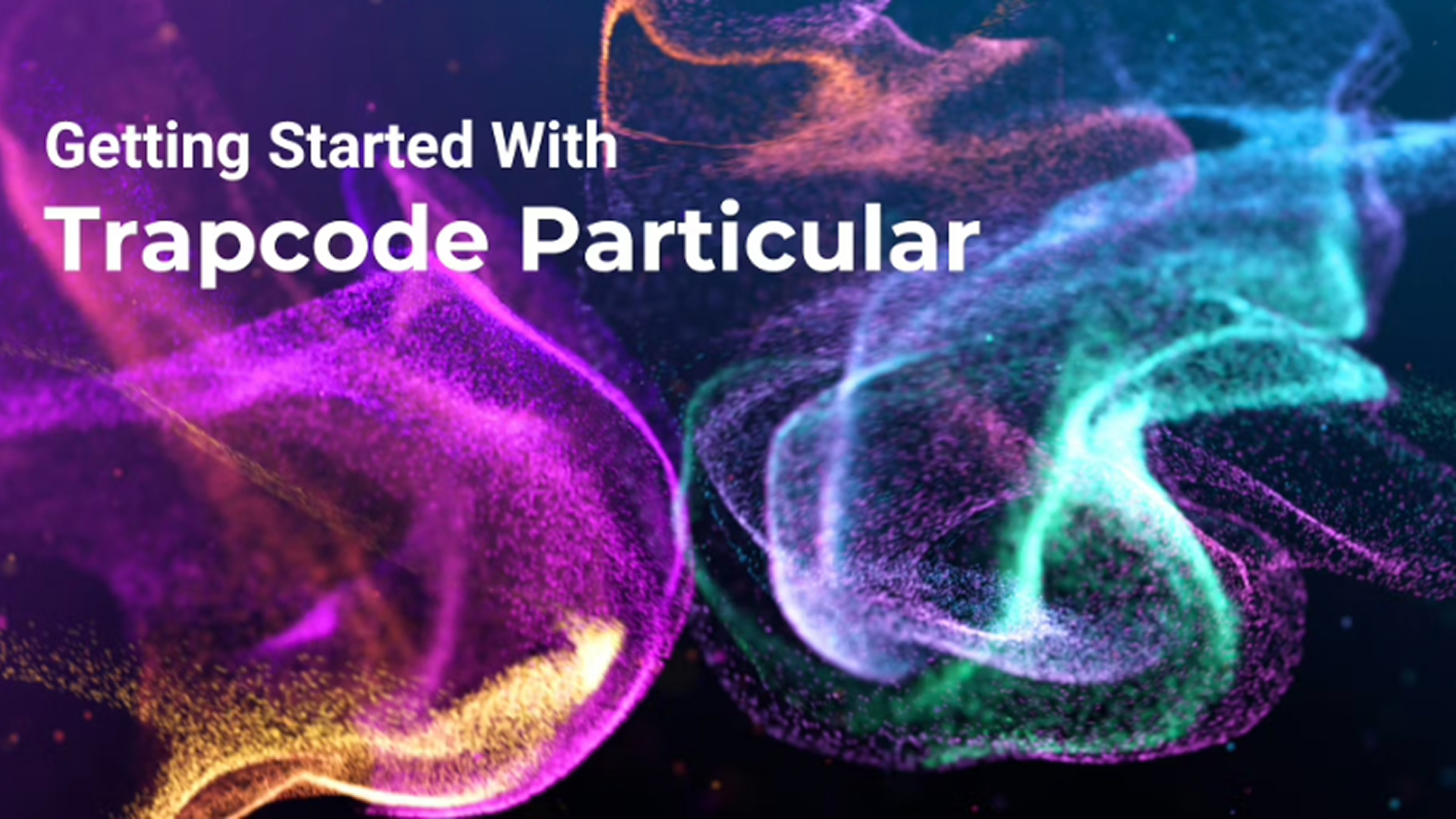 Getting Started with Particular image